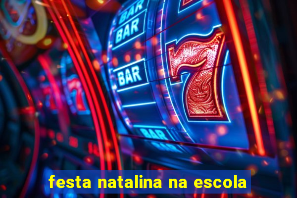 festa natalina na escola